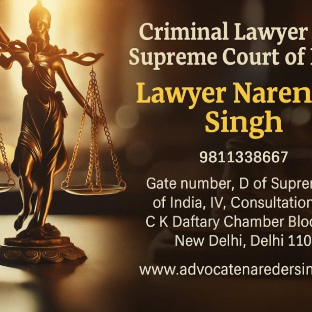 Advocate Narender Singh - A Leading Criminal Lawyer for the Supreme Court of India